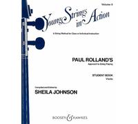 Rolland-johnson : young strings in action 2 - violon: A String Method for Class or Individual Instruction. Paul Rolland`s Approach to String Playing. Band 2. Violine. Schülerheft.