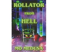 Rollator from Hell