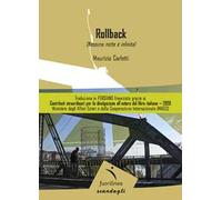 Rollback. Nessuna notte è infinita