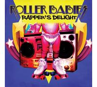 Roller Babies - Rapper's Delight