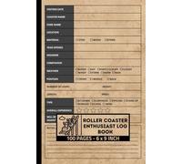 Roller Coaster Enthusiast Log Book: A Journal to Rate All Your Ride Experiences | Amusement Park Record Logbook