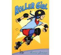 Roller girl - Jamieson Victoria