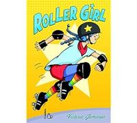 Roller girl [Paperback] Jamieson, Victoria and Bortoluzzi, L.