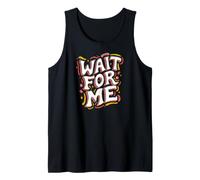 Roller Skating Wait for Me Retro Skateboarding Canotta