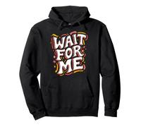 Roller Skating Wait for Me Retro Skateboarding Felpa con Cappuccio