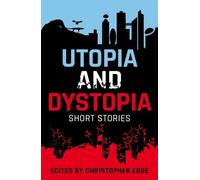 Rollercoasters: Utopia and Dystopia: Short Stories (Tascabile)