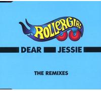 Rollergirl - Dear Jessie (Remixes)
