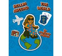 Rollin’ Around the World