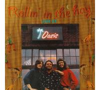 Rollin in the Hay - Live at the Oasis