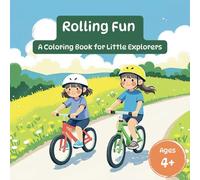 Rolling Fun: A Coloring Book for Little Explorers