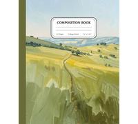 Rolling Hills Countryside Journal College Ruled Notebook for Nature Writing & Calm Reflection: Peaceful Green Hills, Open Landscape & Quiet Horizon - ... for Mindfulness, Relaxation & Daily Clarity