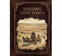 Rolling Into Town: Dungeon Master's Worldbuilding Prompts for D&D Towns, Cities & Settlements: 600 Ideas for Taverns, NPCs, Markets, Politics, Dark ... - For D&D 5e and Any Fantasy Tabletop RPG