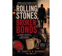 Rolling Stone, Broken Bonds: Paternal Absence, Relational Trauma, and the Generational Search for Repair