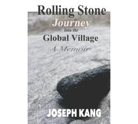 Rolling Stone, Journey into the Global Village, A Memoir