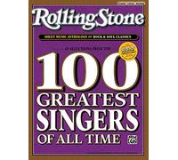 Rolling Stone Sheet Music Anthology Of Rock and Soul Classics: 40 Selections From The 100 Greatest Singers Of All Time/Piano, Vocal, Guitar