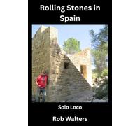 Rolling Stones in Spain: Solo Loco