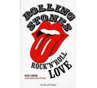 Rolling Stones. Rock'n roll love
