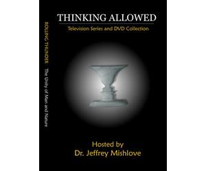 Rolling Thunder: The Unity of Man and Nature