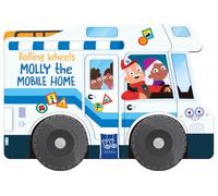 Rolling Wheels: Molly the Mobile Home