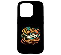 Rolling with My Community Group Unity Design Custodia per iPhone 15 Pro