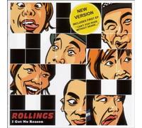 Rollings,the - I Got No Reason