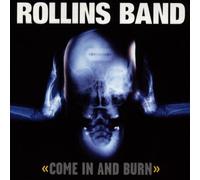 Rollins Band - Come in and Burn By Rollins Band (1997-03-21)