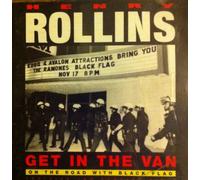 Rollins, Henry - Get in the Van: Life on the Road With Black Flag