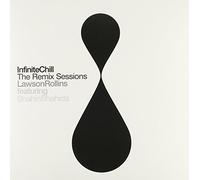 Rollins, Lawson - Infinite Chill (The Remix Sessions)