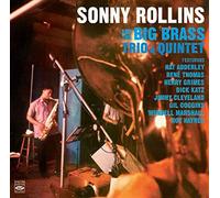 Rollins, Sonny - And The Big Brass Trio & Quintet