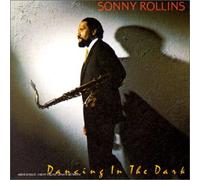 Rollins,Sonny - Dancing in the Dark