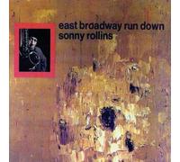 Rollins, Sonny - East Broadway Run Do