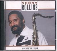 SONNY ROLLINS - Here S to the People