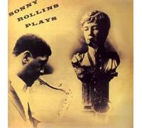 Rollins, Sonny - Plays