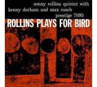 Rollins, Sonny - Plays For Bird