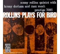 Rollins,Sonny Quintet - Rollins Plays for Bird
