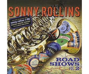 Rollins Sonny - Road Shows, Vol. 2