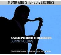 Rollins Sonny - Saxophone Colossus Mono & Stereo Versio