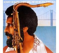 Rollins, Sonny - There Will Never Be Another You