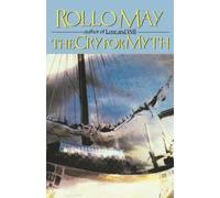 Rollo May The Cry for Myth (Tascabile)