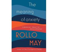 Rollo May The Meaning of Anxiety (Tascabile)
