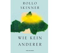 Rollo Skinner S Wie kein anderer: Ein liebevoll illustriertes (Copertina rigida)