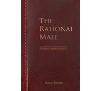 Rollo Tomassi The Rational Male - Positive Masculinity (Tascabile) Rational Male