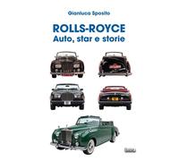 Rolls-Royce. Auto, star e storie - 2026 - Intra