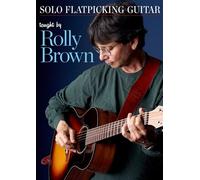 Rolly Brown - Solo Flatpicking Guitar