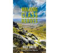 Roly Smith Walking Class Heroes (Tascabile)