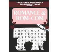 Rom-Com Word Search: Charming Puzzles Featuring Classic Love Stories, Romantic Comedies, and Iconic Couples | 8.5x11, 112 pages | 50+ Puzzles