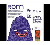 Rom - Pulpo / Crawl Upside Down