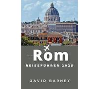 Rom Reiseführer 2025: Navigieren Sie durch antike Ruinen, lokale Rituale und moderne Viertel mit aufschlussreichen Reiserouten und Kulturtipps für jeden Reisenden