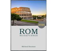 Rom Reiseführer 2026