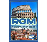 Rom Reiseführer 2026